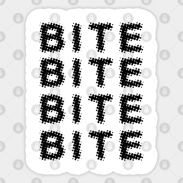 B I T E Sticker by giovanniiiii